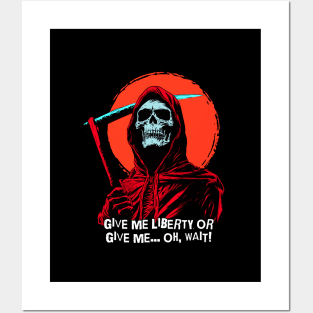 Give me liberty or give me death Posters and Art